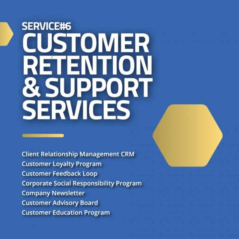 Customer Retention & Support Service