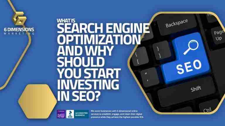 What Is Search Engine Optimization And Why Should You Start Investing In SEO